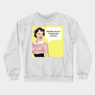 Worst Diet Ever Crewneck Sweatshirt